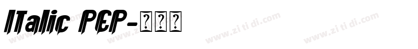 Italic PEP字体转换